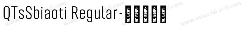 QTsSbiaoti Regular字体转换